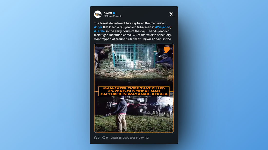 14-year-old man-eater tiger trapped by forest department in Wayanad